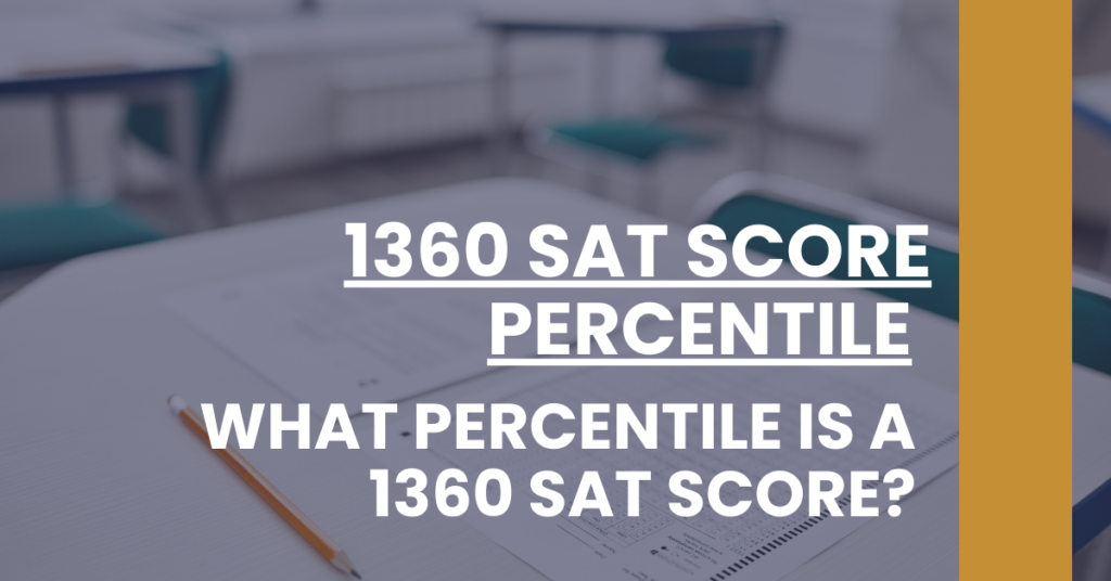 1360 SAT Score Percentile Feature Image