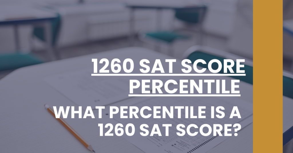 1260 SAT Score Percentile Feature Image