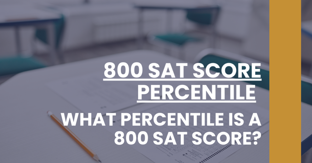 800 SAT Score Percentile Feature Image