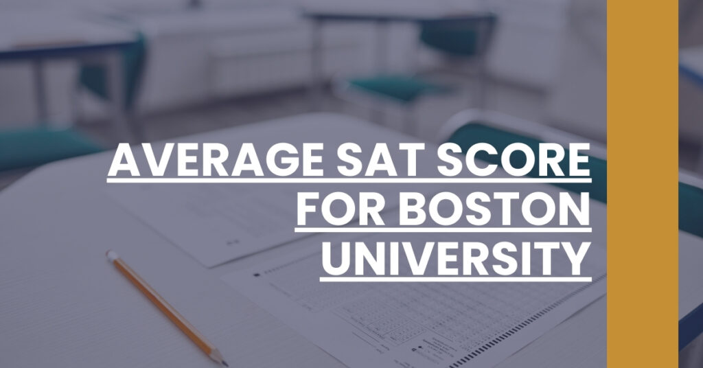 Average SAT Score For Boston University Feature Image