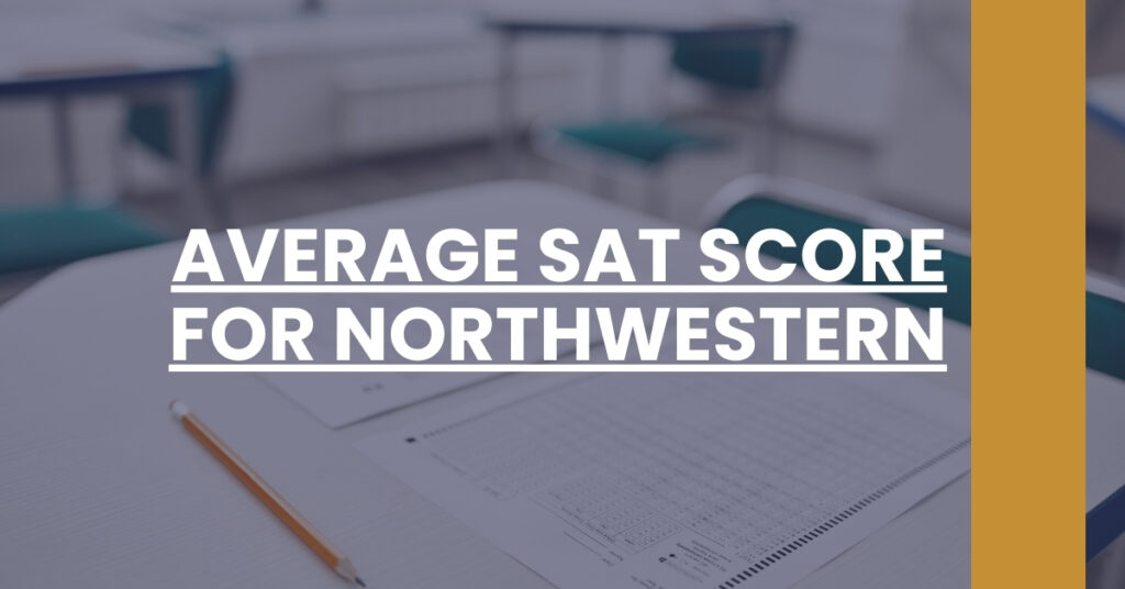 Average SAT Score For Northwestern Feature Image