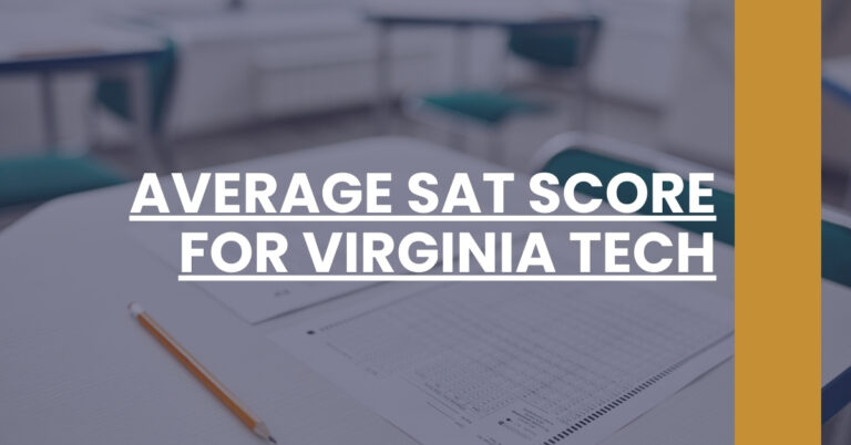 Average SAT Score For Virginia Tech Feature Image