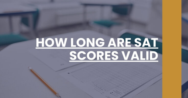 How Long Are SAT Scores Valid Feature Image