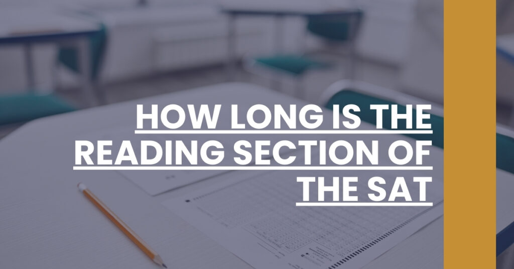 How Long Is The Reading Section of The SAT Feature Image