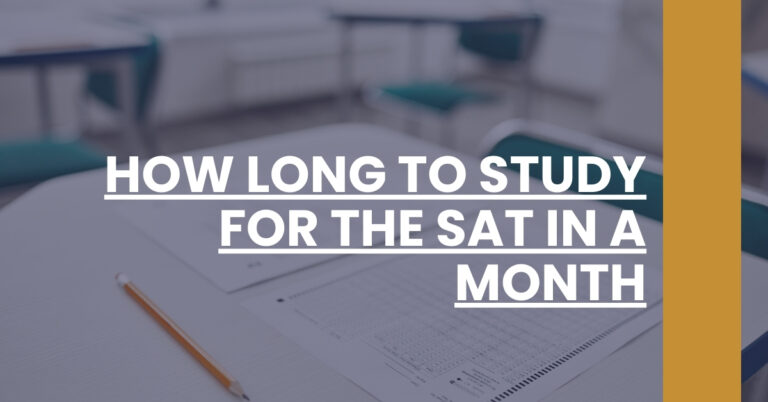 How Long To Study For The SAT In A Month Feature Image