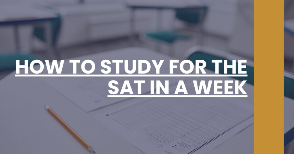 How To Study For The SAT In A Week Feature Image