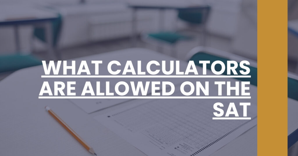 What Calculators Are Allowed On The SAT Feature Image