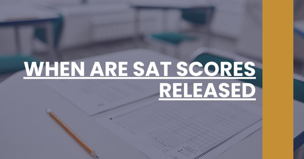 When Are SAT Scores Released Feature Image