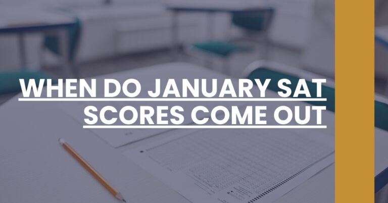 When Do January SAT Scores Come Out Feature Image