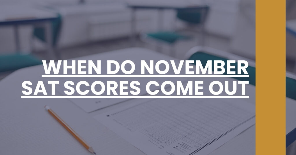 When Do November SAT Scores Come Out Feature Image