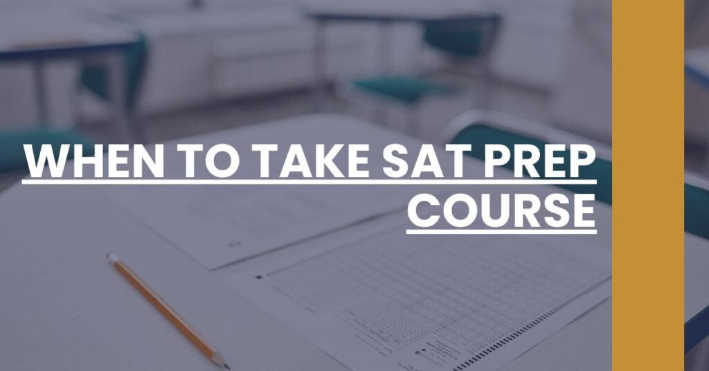 When To Take SAT Prep Course Feature Image