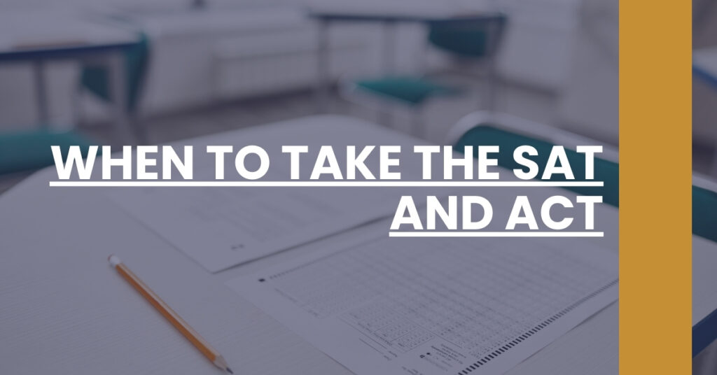 When To Take The SAT and ACT Feature Image